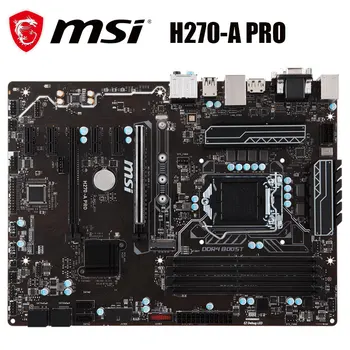 Pagrindinė plokštė MSI H270-PRO Naudojamas LGA1151 DDR4 PCI-E X16 M. 2 USB3.1 i7 i5, i3, Skirtą Staliniams kompiuteriams 