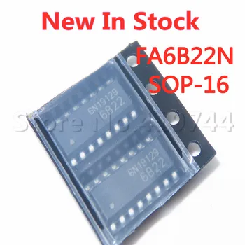 2VNT/DAUG FA6B22N FA6B2 6B22 FA6B22N-C6-L3 SOP-16 SMD LCD galios valdymo lustą Akcijų NAUJAS originalus IC