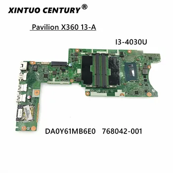 HP Pavilion X360 13-Nešiojamąjį kompiuterį Plokštė W/ I3-4030U CPU 768042-001 DA0Y61MB6E0 Bandymo darbai