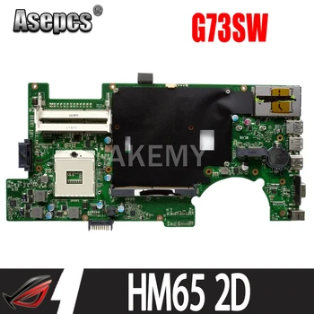 Akemy G73SW mainboard ASUS ROG G73SW G73S Nešiojamas plokštė 90 dienų garantija HM65 2D