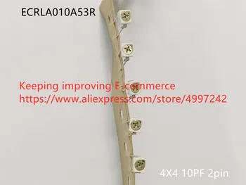 Originalus naujas ECRLA010A53R bauda-derinami kondensatorius 4*4 10P kintamas kondensatorius juostelės su 2pin (Induktyvumo)