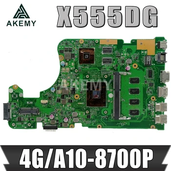 X555DG 4G/A10-8700P(V2G) Už Asus X555DG X555D X555Y X555YI F555Y K555Y K555D A555D Mainboard Plokštė