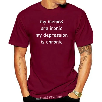 Mados Kietas Vyrų Marškinėliai Moterims Juokinga Marškinėlius Mano Memes Yra Ironiška, Mano Depresija Yra Lėtinis Individualų Spausdinti Marškinėliai