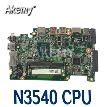 NBVA111001 NB.VA111.001 Acer aspire ES1-111 Nešiojamas Plokštė DA0ZHJMB6F0 SR1YW N3540 CPU DDR3L